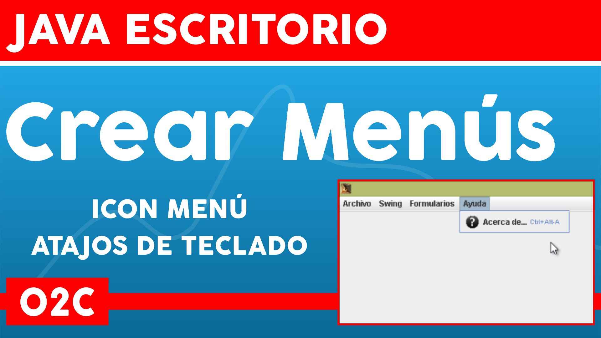 002 Tutoriales Java – Cómo crear menús (3/3)