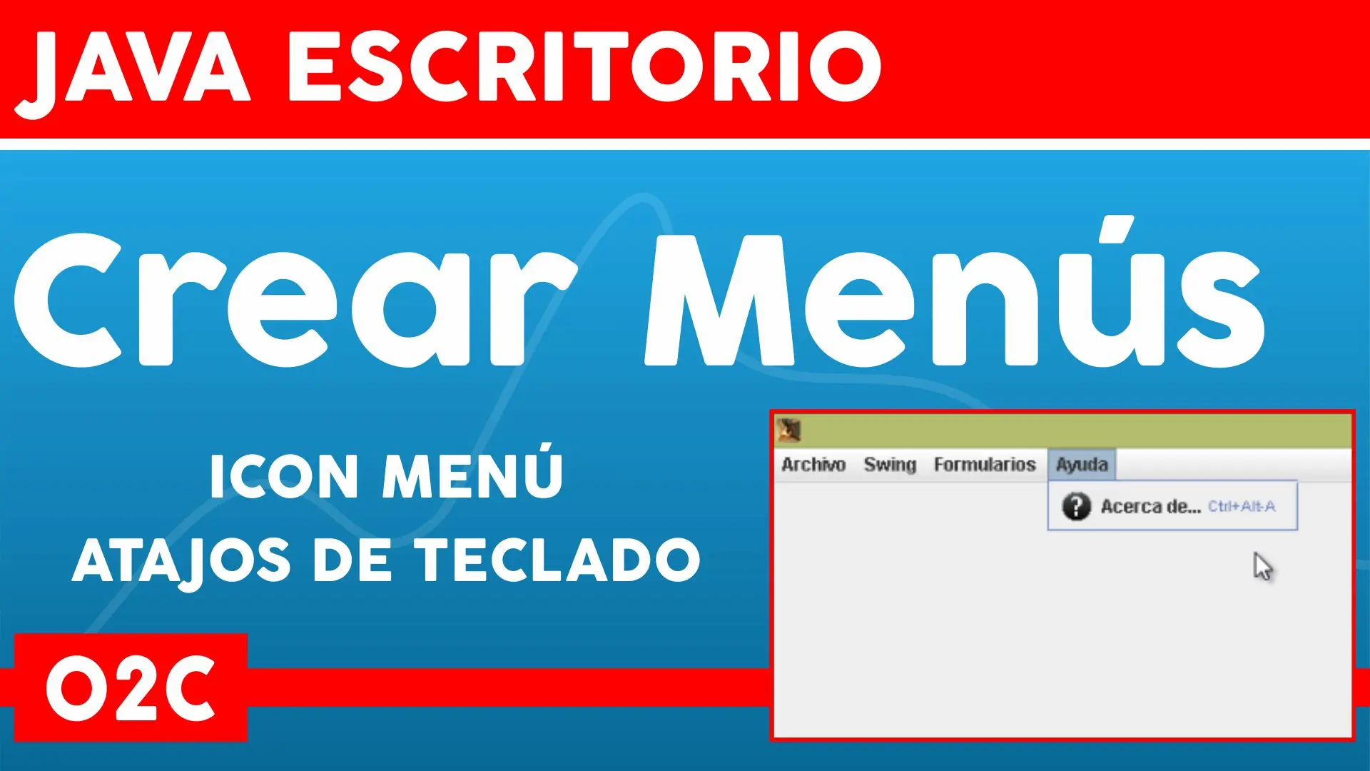 002 Tutoriales Java – Cómo crear menús (3/3) — Olmaton