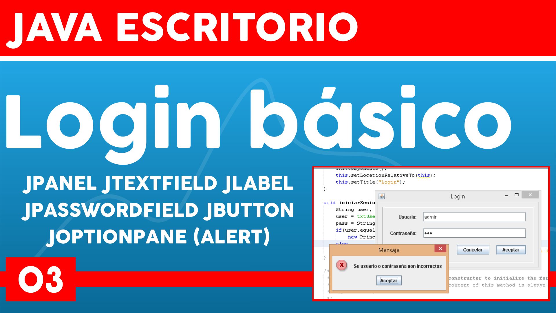 Tutorial básico en Java 8 con la biblioteca Swing sobre cómo crear un login básico sin conexión a base de datos, usando el IDE de Netbeans.