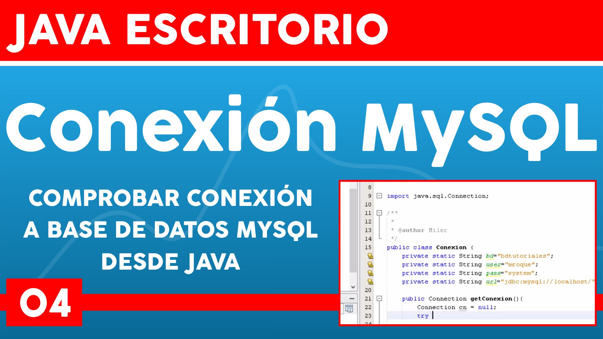 004 Tutoriales Java – Conexión a base de datos mysql